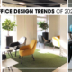 The Most Popular Office Design Trends For 2023