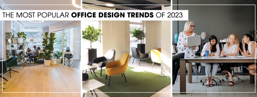 The Most Popular Office Design Trends For 2023